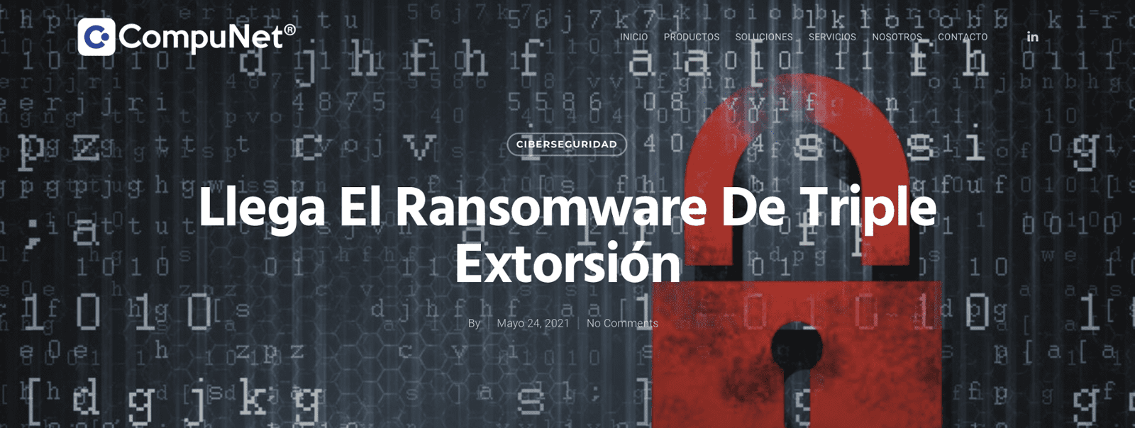 Llega El Ransomware De Triple Extorsión