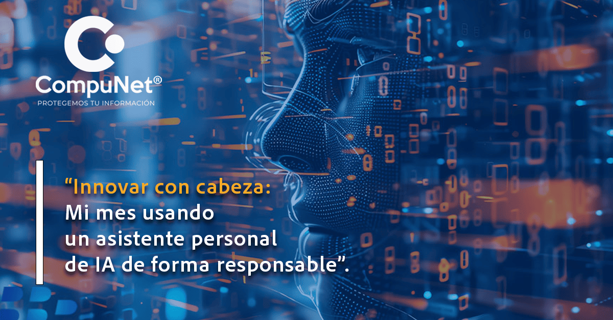 Innovar con cabeza: Mi mes usando un asistente personal de IA de forma responsable