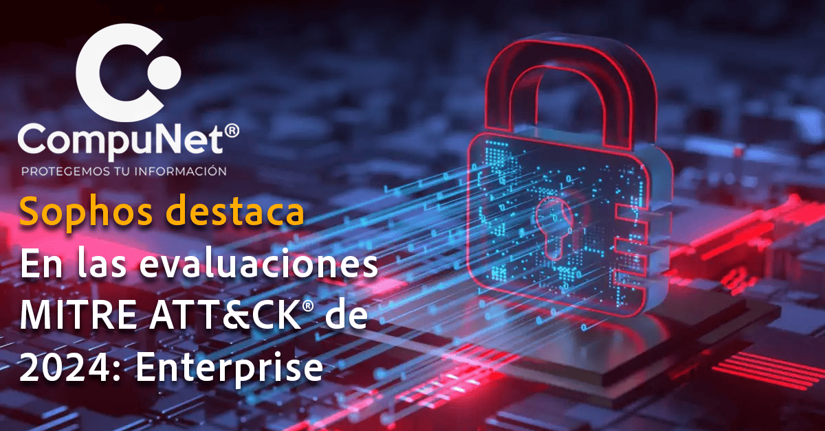 Sophos destaca en evaluaciones MITRE ATT&CK